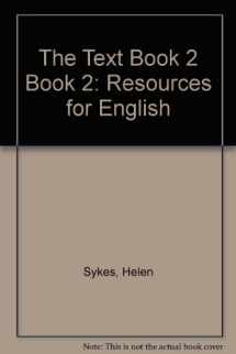 9780521755641-0521755646-The Text Book 2 Book 2: Resources for English