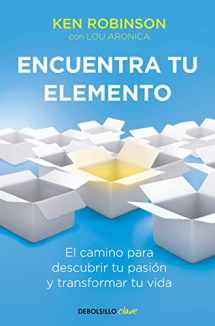 9788490328132-8490328137-Encuentra tu elemento: El camino para descubrir to pasión y transformar tu vida / Finding Your Element (Spanish Edition)