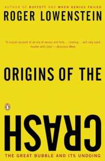 9780143034674-0143034677-Origins of the Crash: The Great Bubble and Its Undoing