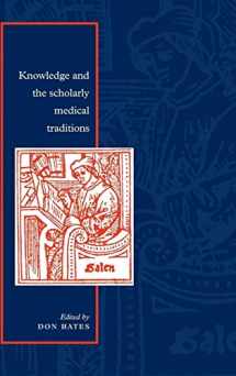 9780521480710-052148071X-Knowledge and the Scholarly Medical Traditions