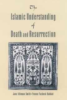 9780195156492-0195156498-The Islamic Understanding of Death and Resurrection