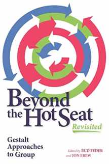 9781889968087-1889968080-Beyond the Hot Seat Revisited: Gestalt Approaches to Group