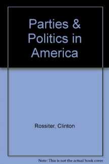 9781111663834-1111663831-Parties & Politics in America