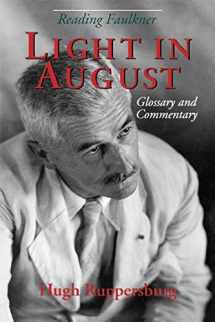 9780878057320-0878057323-Reading Faulkner: Light in August (Reading Faulkner Series)