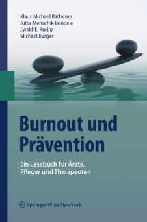 9783211888957-3211888950-Burnout und Prävention: Ein Lesebuch für Ärzte, Pfleger und Therapeuten (German Edition)