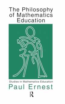 9781138145061-1138145068-The Philosophy of Mathematics Education (Studies in Mathematics Education)