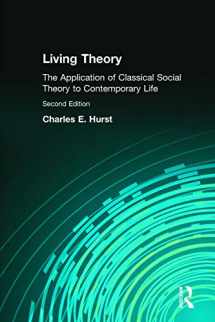 9780205452231-020545223X-Living Theory: The Application of Classical Social Theory to Contemporary Life