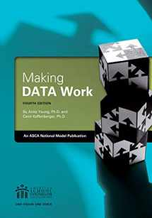 9781929289554-1929289553-Making DATA Work: An ASCA National Model Publication