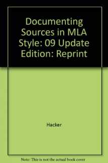 9780312593209-0312593201-Documenting Sources in MLA Style: 2009 Update (A Hacker Handbooks Supplement)