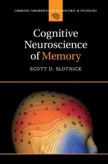 9781107084353-1107084350-Cognitive Neuroscience of Memory (Cambridge Fundamentals of Neuroscience in Psychology)