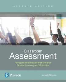 9780134522081-0134522087-Classroom Assessment: Principles and Practice that Enhance Student Learning and Motivation plus MyLab Education with Enhanced Pearson eText -- Access Card Package (Myeducationlab)