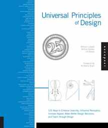 9781592535873-1592535879-Universal Principles of Design, Revised and Updated: 125 Ways to Enhance Usability, Influence Perception, Increase Appeal, Make Better Design Decisions, and Teach through Design