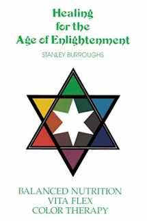 9781607966876-1607966875-Healing for the Age of Enlightenment