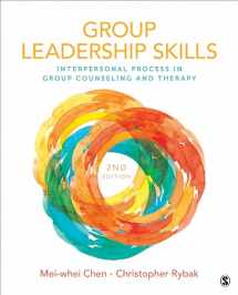 9781506349305-1506349307-Group Leadership Skills: Interpersonal Process in Group Counseling and Therapy