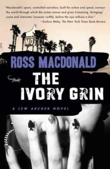 9780307278999-0307278999-The Ivory Grin (Lew Archer Series)