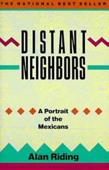 9780679724414-0679724419-Distant Neighbors: A Portrait of the Mexicans
