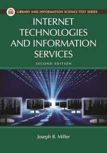 9781610694735-1610694732-Internet Technologies and Information Services (Library and Information Science Text Series)