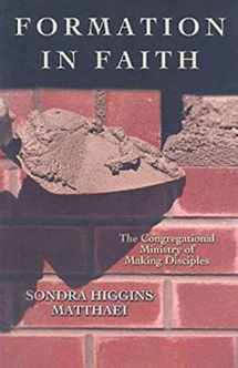 9780687649730-0687649730-Formation in Faith: The Congregational Ministry of Making Disciples
