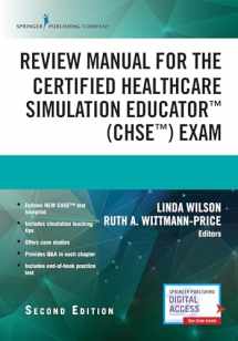 9780826138880-0826138888-Review Manual for the Certified Healthcare Simulation Educator Exam
