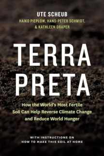 9781771641104-177164110X-Terra Preta: How the World's Most Fertile Soil Can Help Reverse Climate Change and Reduce World Hunger (David Suzuki Institute)