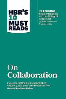 9781422190128-1422190129-HBR's 10 Must Reads on Collaboration (with featured article "Social Intelligence and the Biology of Leadership," by Daniel Goleman and Richard Boyatzis)