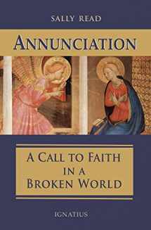 9781621643029-1621643026-Annunciation: A Call to Faith in a Broken World