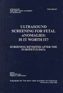 9781573311236-1573311235-Ultrasound Screening for Fetal Anomalies: Is It Worth It? : Screening Revisited After the Eurofetus Data (Annals of the New York Academy of Sciences)