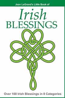 9781499254495-1499254490-IRISH BLESSINGS - Over 100 Irish Blessings in 8 Categories