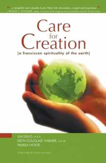 9780867168389-0867168382-Care for Creation: A Franciscan Spirituality of the Earth
