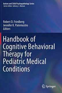 9783030216825-3030216829-Handbook of Cognitive Behavioral Therapy for Pediatric Medical Conditions (Autism and Child Psychopathology Series)