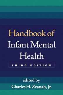 9781593851712-1593851715-Handbook of Infant Mental Health, Second Edition