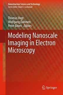 9781461421900-146142190X-Modeling Nanoscale Imaging in Electron Microscopy (Nanostructure Science and Technology)