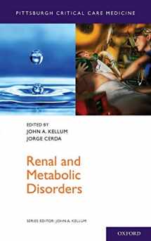 9780199751600-0199751609-Renal and Metabolic Disorders (Pittsburgh Critical Care Medicine)