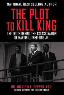 9781510702172-1510702172-The Plot to Kill King: The Truth Behind the Assassination of Martin Luther King Jr.