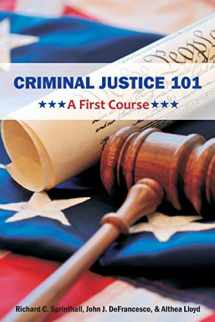 9781627340410-1627340416-Criminal Justice 101: A First Course