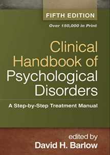 9781462513260-1462513263-Clinical Handbook of Psychological Disorders, Fifth Edition: A Step-by-Step Treatment Manual