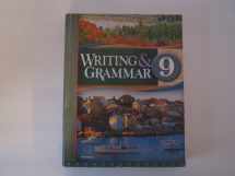9781606822395-160682239X-Writing & Grammar 9, 3rd Edition