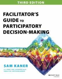 9781118404959-1118404955-Facilitator's Guide to Participatory Decision-Making (Jossey-Bass Business & Management)