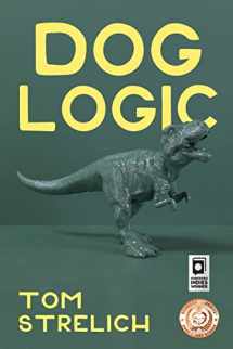 9780998507323-0998507326-Dog Logic