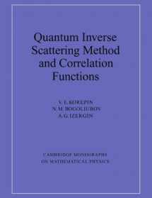 9780521586467-0521586461-Quantum Inverse Scattering Method and Correlation Functions (Cambridge Monographs on Mathematical Physics)