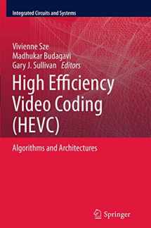9783319343310-3319343319-High Efficiency Video Coding (HEVC): Algorithms and Architectures (Integrated Circuits and Systems)