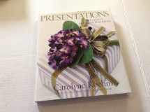 9780767921121-0767921127-Presentations: A Passion for Gift Wrapping