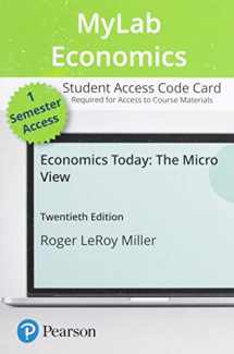 9780135887790-0135887798-Economics Today: The Micro View -- MyLab Economics with Pearson eText Access Code