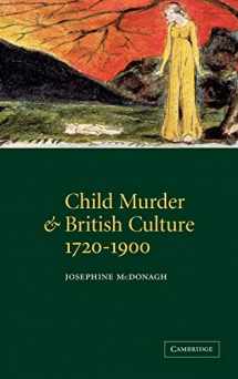 9780521781930-0521781930-Child Murder and British Culture, 1720–1900