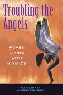 9780813390161-0813390168-Troubling The Angels: Women Living With HIV/AIDS