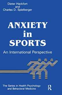 9781560321439-1560321431-Anxiety In Sports: An International Perspective (Series in Health Psychology and Behavioral Medicine)