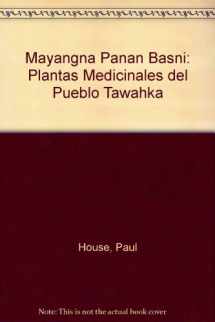 9780565090197-0565090194-Mayangna Panan Basni: Plantas Medicinales Del Pueblo Tawahka