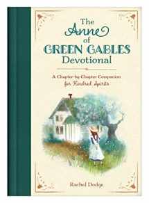 9781643526164-1643526162-The Anne of Green Gables Devotional: A Chapter-by-Chapter Companion for Kindred Spirits