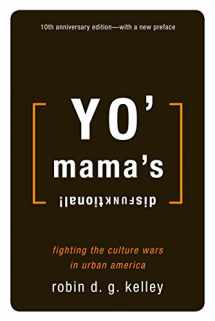 9780807009413-0807009415-Yo' Mama's Disfunktional !: Fighting the Culture Wars in Urban America