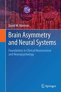 9783319359113-3319359118-Brain Asymmetry and Neural Systems: Foundations in Clinical Neuroscience and Neuropsychology